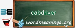 WordMeaning blackboard for cabdriver
